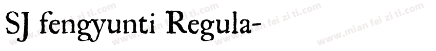 SJ fengyunti Regula字体转换